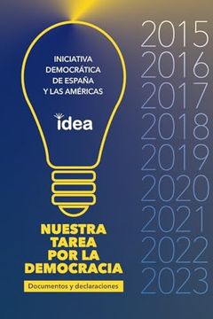 portada Nuestra Tarea Por La Democracia Documentos, Declaraciones Y Memoria Visual 2015-2023
