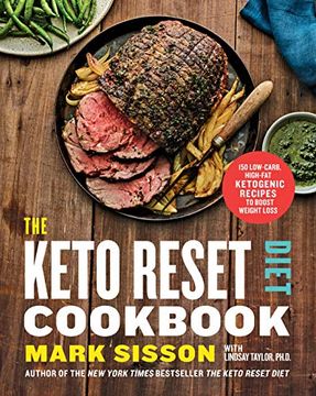 portada The Keto Reset Diet Cookbook: 150 Low-Carb, High-Fat Ketogenic Recipes to Boost Weight Loss: A Keto Diet Cookbook (in English)