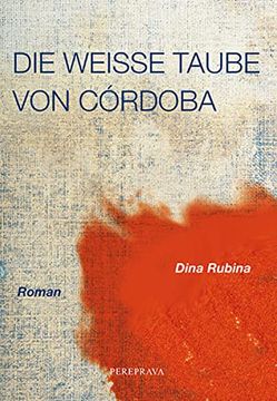 portada Die Weiße Taube von Cordoba: Roman (in German)