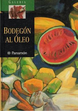portada Bodegon al Oleo (in Spanish)