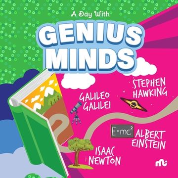 portada A Day With Genius Minds: Stephen Hawking, Galileo, Newton and Einstein (in English)