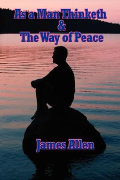 portada as a man thinketh & the way of peace (en Inglés)
