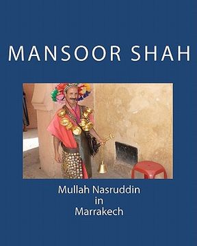 portada mullah nasruddin in marrakech (in English)