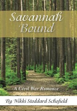 portada Savannah Bound: A Civil War Romance (en Inglés)