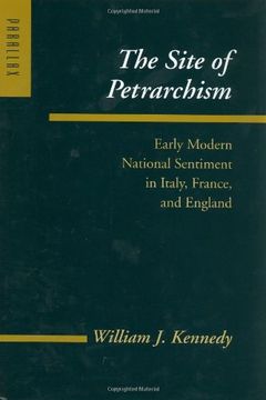 portada The Site of Petrarchism: Early Modern National Sentiment in Italy, France, and England (Parallax: Re-Visions of Culture and Society) 