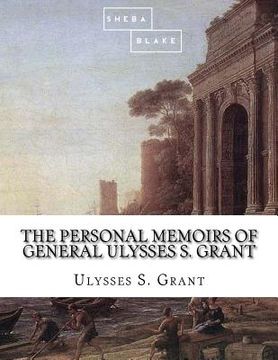 portada The Personal Memoirs of General Ulysses S. Grant (en Inglés)