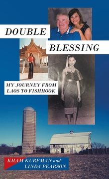 portada Double Blessing: My Journey from Laos to Fishhook (en Inglés)