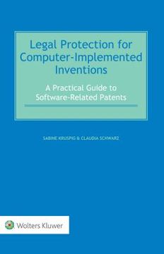 portada Legal Protection for Computer-Implemented Inventions: A Practical Guide to Software-Related Patents (en Inglés)