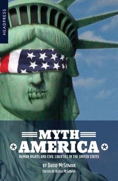 portada Myth America: Human Rights and Civil Liberties in the United States (en Inglés)