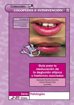 portada Guía Para la Reeducación de la Deglución Atípica y Trastornos Asociados (in Spanish)