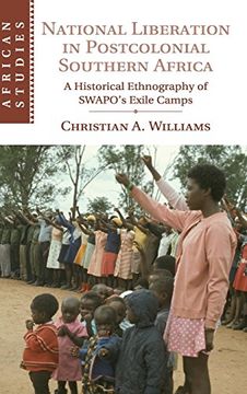 portada National Liberation in Postcolonial Southern Africa (African Studies) (en Inglés)