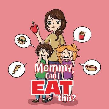 portada Mommy, can i eat This? (en Inglés)
