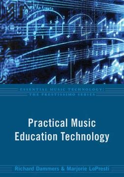 portada Practical Music Education Technology (Essential Music Technology: The Prestissimo Series) (en Inglés)