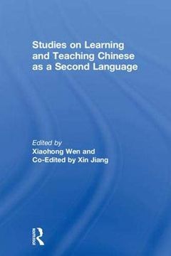 portada Studies on Learning and Teaching Chinese as a Second Language (Chinese Language Teachers Association Monograph) (en Inglés)