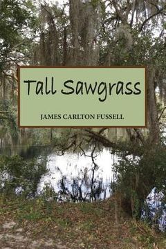 portada Tall Sawgrass (en Inglés)
