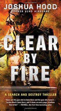 portada Clear by Fire: A Search and Destroy Thriller
