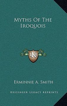 portada myths of the iroquois (en Inglés)