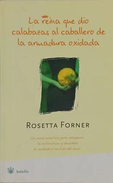 La reina que dio calabazas al caballero de la armadura oxidada