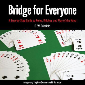 portada Bridge for Everyone: A Step-By-Step Guide to Rules, Bidding, and Play of the Hand (en Inglés)