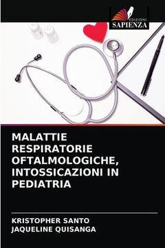 portada Malattie Respiratorie Oftalmologiche, Intossicazioni in Pediatria (en Italiano)