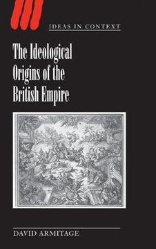 portada The Ideological Origins of the British Empire (Ideas in Context) (in English)