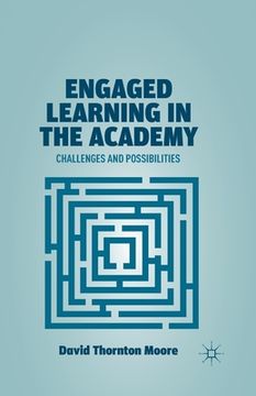 portada Engaged Learning in the Academy: Challenges and Possibilities (en Inglés)