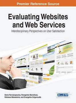 portada Evaluating Websites and Web Services: Interdisciplinary Perspectives on User Satisfaction