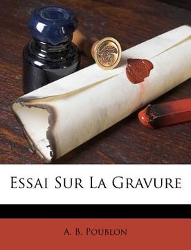 portada Essai Sur La Gravure (en Francés)