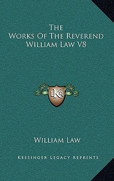portada the works of the reverend william law v8 (en Inglés)