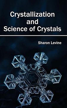 portada Crystallization and Science of Crystals (in English)