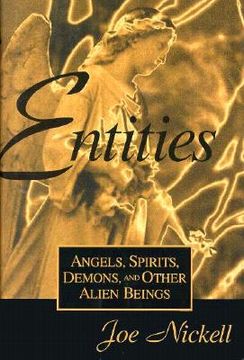 portada entities: angels, spirits, demons, and other alien beings (en Inglés)