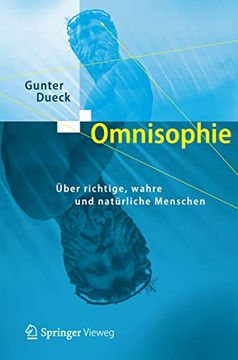 portada Omnisophie: Über Richtige, Wahre und Natürliche Menschen (en Alemán)