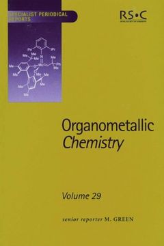 portada Organometallic Chemistry: Volume 29: A Review of Chemical Literature: Vol 29 (Specialist Periodical Reports) (en Inglés)