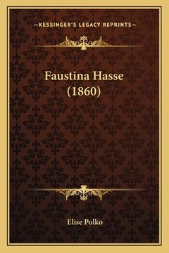 portada Faustina Hasse (1860) (en Alemán)