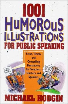 portada 1001 Humorous Illustrations for Public Speaking: Fresh, Timely, and Compelling Illustrations for Preachers, Teachers, and Speakers (in English)