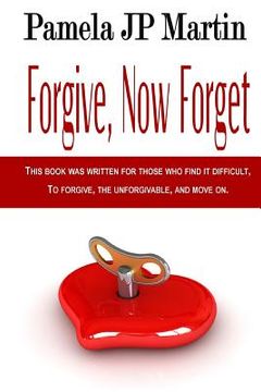 portada Forgive, Now Forget (en Inglés)