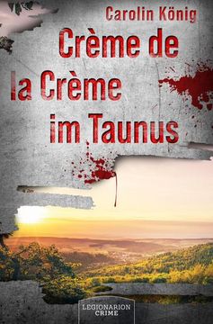portada Crème de la Crème im Taunus (en Alemán)