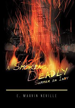 portada A Smoking, Deadly Summer in Indy (en Inglés)
