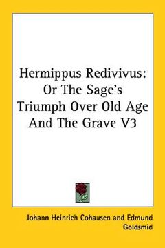 portada hermippus redivivus: or the sage's triumph over old age and the grave v3