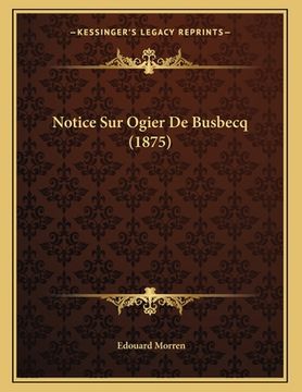 portada Notice Sur Ogier De Busbecq (1875) (in French)