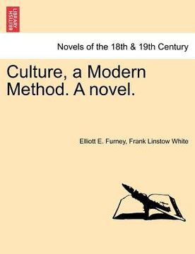 portada culture, a modern method. a novel. (en Inglés)