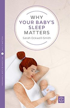 portada Why Your Baby's Sleep Matters (en Inglés)