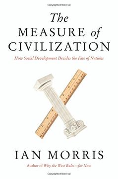 portada The Measure of Civilization: How Social Development Decides the Fate of Nations (en Inglés)