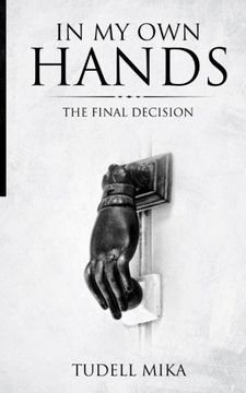portada In my own hands: The final decision
