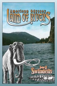 portada American Odyssey: Land of Rivers (en Inglés)