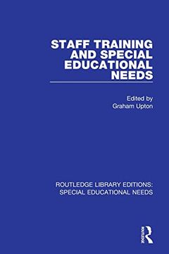 portada Staff Training and Special Educational Needs (Routledge Library Editions: Special Educational Needs) (en Inglés)