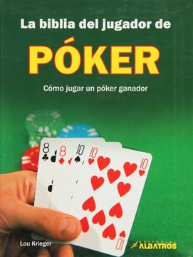 La Biblia del Jugador de Poker