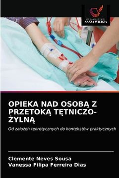 portada Opieka Nad OsobĄ Z PrzetokĄ TĘtniczo-ŻylnĄ (in Polaco)