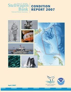 portada Stellwagen Bank National Marine Sanctuary: Condition Report 2007 (en Inglés)