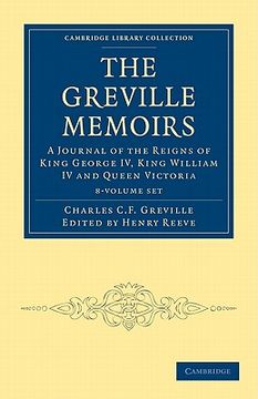 portada the greville memoirs 8 volume paperback set: a journal of the reigns of king george iv, king william iv and queen victoria (en Inglés)